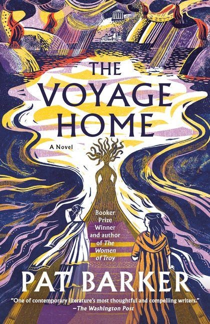 The Voyage Home - Pat Barker