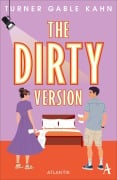 Cover-Bild zum Titel 'The Dirty Version' von 'Turner Gable Kahn'