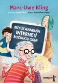 Cover-Bild zum Titel 'Büyükannenin Interneti Bozdugu Gün' von 'Marc-Uwe Kling'