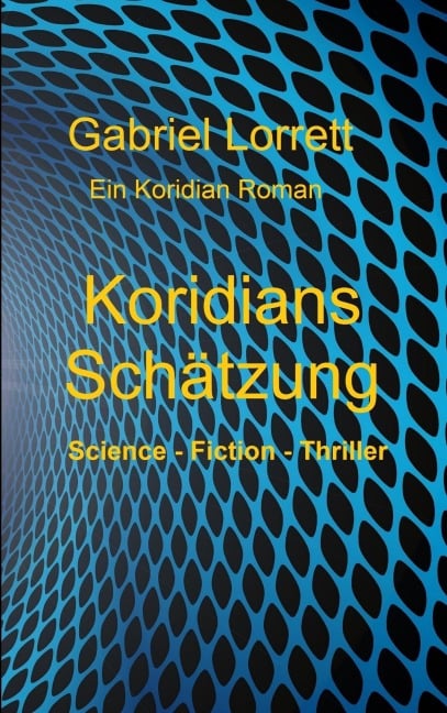 Koridians Schätzung - Gabriel Lorrett