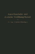 Amerikanische und deutsche Großdampfkessel - Friedrich Münzinger