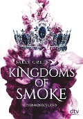 Cover-Bild zum Titel 'Kingdoms of Smoke - Brennendes Land' von 'Sally Green'