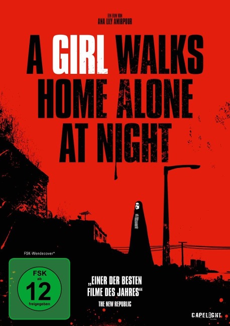 A Girl Walks Home Alone at Night - Ana Lily Amirpour
