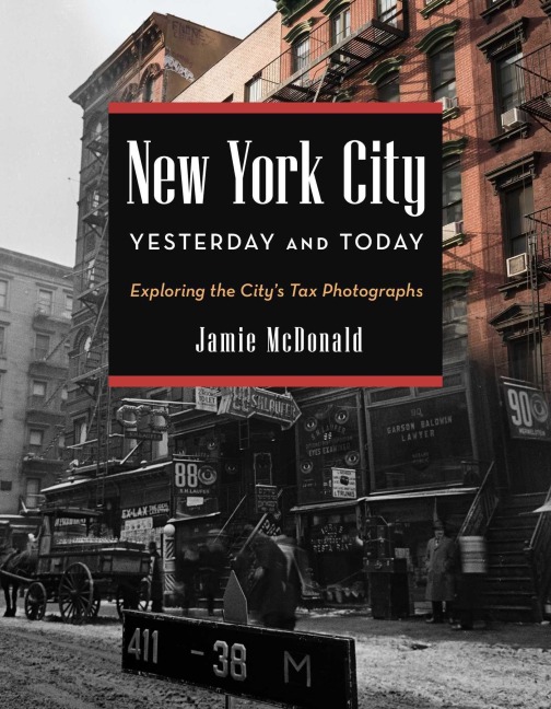 New York City Yesterday and Today - Jamie Mcdonald
