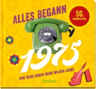 Cover-Bild zum Titel 'Alles begann 1975' von 'Ingo Woelk'