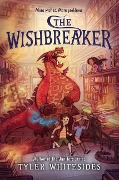The Wishbreaker - Tyler Whitesides