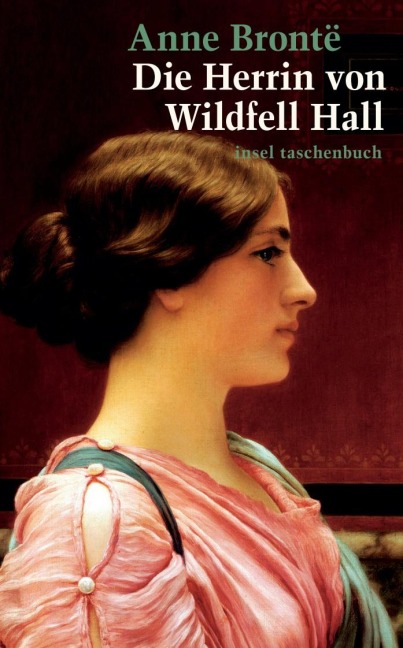 Die Herrin von Wildfell Hall - Anne Brontë