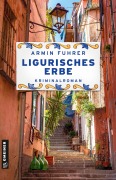 Ligurisches Erbe - Armin Fuhrer