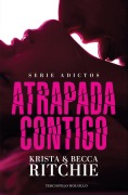 Cover-Bild zum Titel 'Atrapada Contigo' von 'Becca Ritchie, Krista Ritchie'
