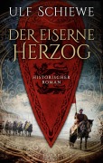 Cover-Bild zum Titel 'Der eiserne Herzog' von 'Ulf Schiewe'