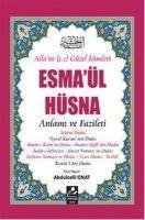 Esmaül Hüsna - Anlami ve Fazileti Aciklamali Kirk Hadis - Abdulcelil Onat