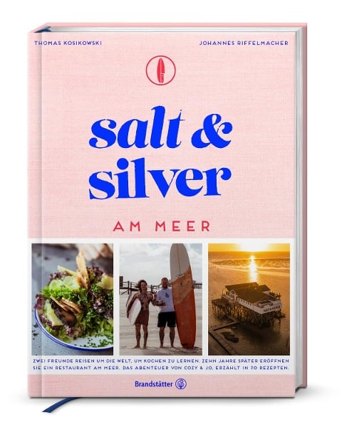 Salt and Silver am Meer - Thomas Kosikowski, Johannes Riffelmacher