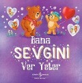Cover-Bild zum Titel 'Bana Sevgini Ver Yeter' von 'Sienna Williams'