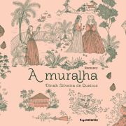 Cover-Bild zum Titel 'A muralha' von 'Dinah Silveira de Queiroz'