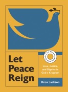 Cover-Bild zum Titel 'Let Peace Reign' von 'Drew Edward Jackson'