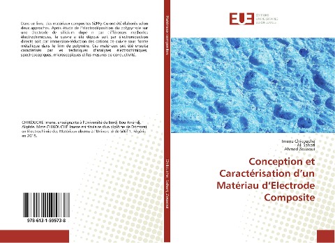 Conception et Caractérisation d'un Matériau d'Electrode Composite - Imene Chikouche, Ali Sahari, Ahmed Zouaoui