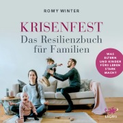 Cover-Bild zum Titel 'Krisenfest - Das Resilienzbuch für Familien' von 'Romy Winter'