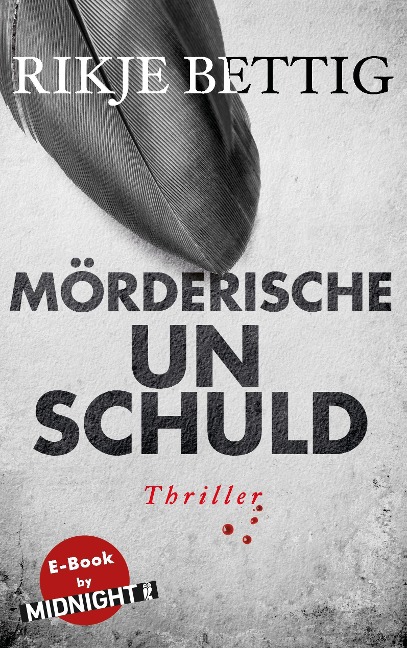 Mörderische Unschuld - Rikje Bettig