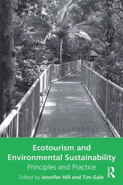 Ecotourism and Environmental Sustainability - Tim Gale