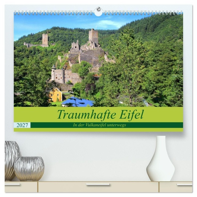 Traumhafte Eifel - In der Vulkaneifel unterwegs (hochwertiger Premium Wandkalender 2027 DIN A2 quer), Kunstdruck in Hochglanz - Arno Klatt