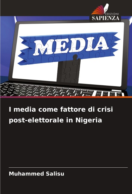 I media come fattore di crisi post-elettorale in Nigeria - Muhammed Salisu