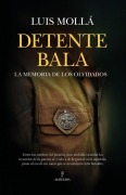 Cover-Bild zum Titel 'Detente Bala' von 'Luis Molla Ayuso'