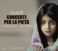 Cover-Bild zum Titel 'Concerti per La Piet...' von 'Europa Galante Fabio Biondi'