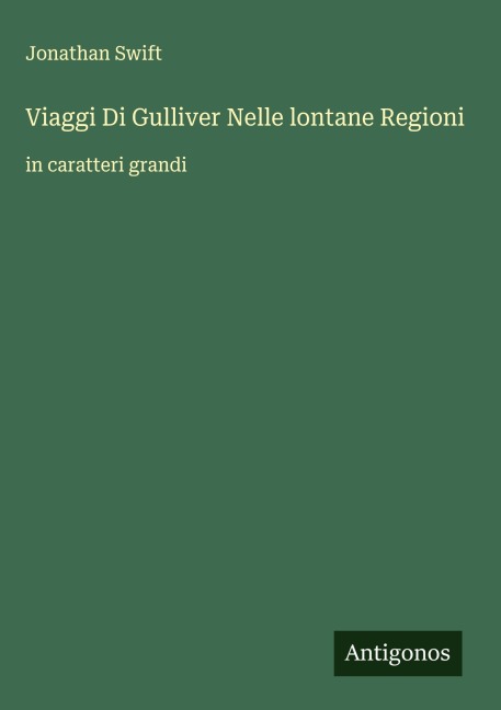 Viaggi Di Gulliver Nelle lontane Regioni - Jonathan Swift