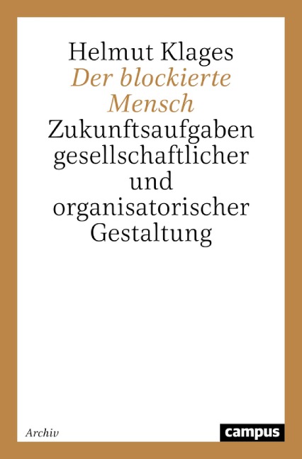 Der blockierte Mensch - Helmut Klages