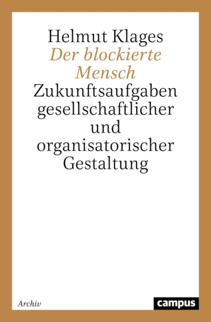 Der blockierte Mensch - Helmut Klages