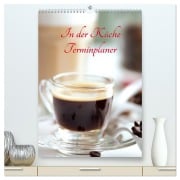 Cover-Bild zum Titel 'In der Küche Terminplaner (hochwertiger Premium Wandkalender 2026 DIN A2 hoch), Kunstdruck in Hochglanz' von 'Tanja Riedel'
