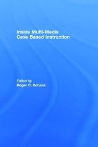 Inside Multi-Media Case Based Instruction - 