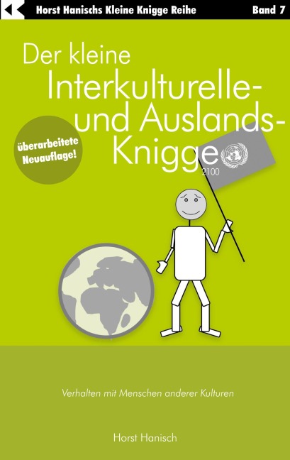 Der kleine Interkulturelle- und Auslands-Knigge 2100 - Horst Hanisch