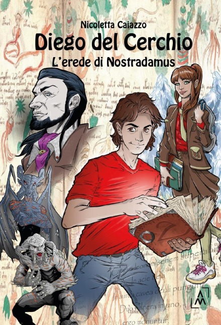 Diego Del Cerchio. L'erede di Nostradamus - Nicoletta Caiazzo