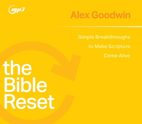 The Bible Reset - Alex Goodwin