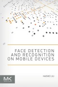 Cover-Bild zum Titel 'Face Detection and Recognition on Mobile Devices' von 'Haowei Liu'