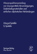 Cover-Bild zum Titel 'Massenspektrensammlung von Lösungsmitteln, Verunreinigungen, Säulenbelegmaterialien und einfachen aliphatischen Verbindungen' von 'Gerhard Spiteller, Margot Spiteller'