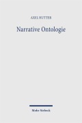 Cover-Bild zum Titel 'Narrative Ontologie' von 'Axel Hutter'