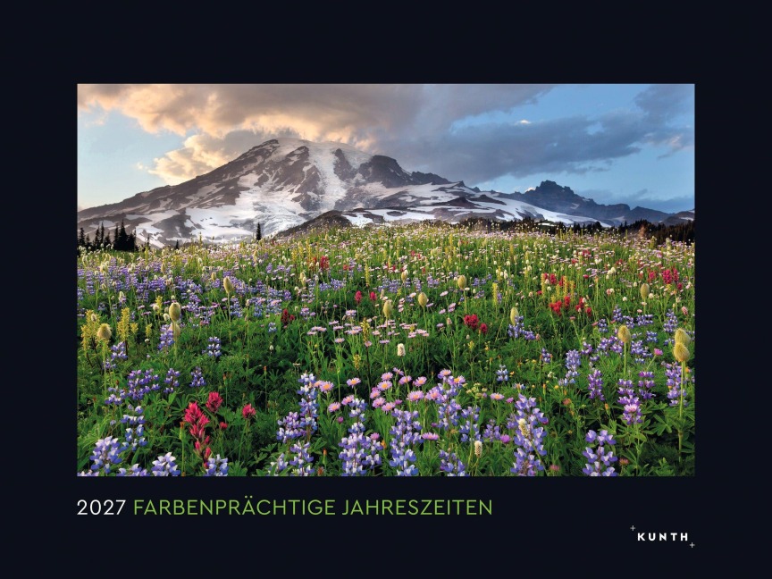 Farbenprächtige Jahreszeiten - KUNTH Wandkalender 2027 - 