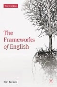 The Frameworks of English - Kim Ballard