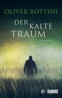 Der kalte Traum - Oliver Bottini