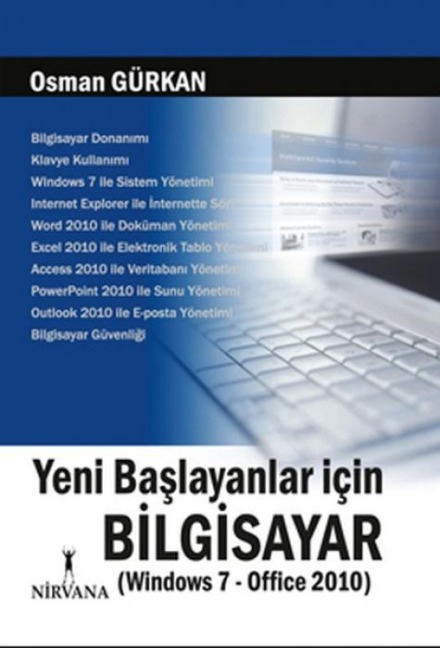 Yeni Baslayanlar Icin Bilgisayar Windows 7 - Office 2010 - Osman Gürkan