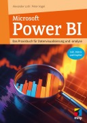 Cover-Bild zum Titel 'Microsoft Power BI' von 'Alexander Loth, Peter Vogel'