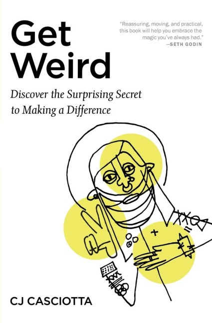 Get Weird - Cj Casciotta
