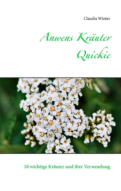 Anwens Kräuter Quickie - Claudia Winter