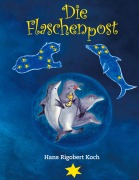 Cover-Bild zum Titel 'Die Flaschenpost' von 'Hans Rigobert Koch'