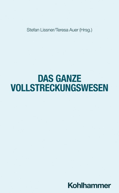 Das ganze Vollstreckungswesen - Michelle Mai, Wiebke Wilhelm