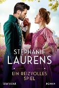 Ein reizvolles Spiel - Stephanie Laurens