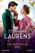 Cover-Bild zum Titel 'Ein reizvolles Spiel' von 'Stephanie Laurens'