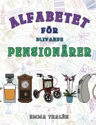 Cover-Bild zum Titel 'Alfabetet för blivande pensionärer' von 'Emma Thalén'